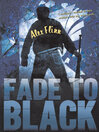 Cover image for Fade to Black